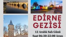 HAZIRLIK SINIFLARIMIZ İLE EDİRNE GEZİSİ